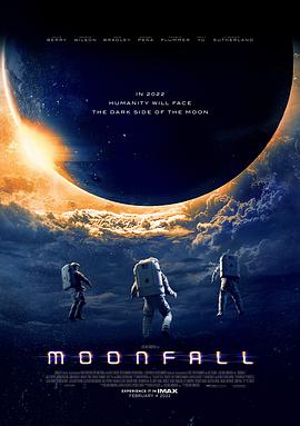 电影《月球陨落 Moonfall》高清免费在线观看