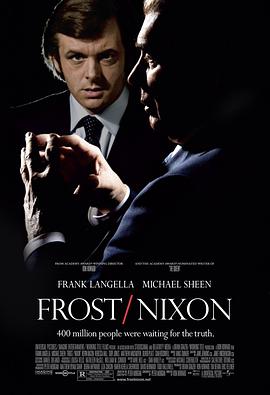 AGE动漫《对话尼克松 Frost/Nixon》免费在线观看