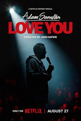 AGE动漫《亚当·桑德勒：爱你 Adam Sandler: Love You》免费在线观看