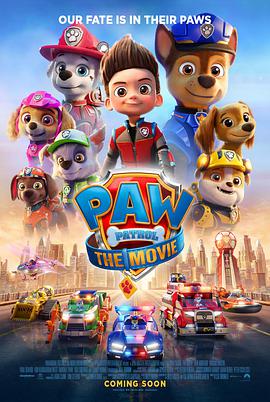 AGE动漫《汪汪队立大功大电影 Paw Patrol: The Movie》免费在线观看