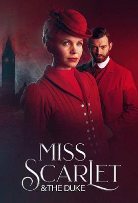 AGE动漫《斯嘉丽小姐和公爵 第二季 Miss Scarlet and the Duke Season 2》免费在线观看