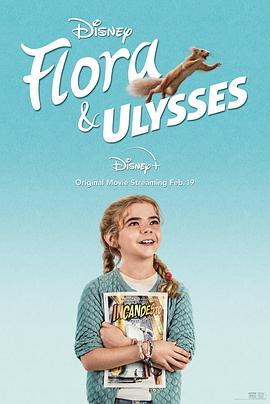 AGE动漫《弗罗拉与松鼠侠 Flora & Ulysses》免费在线观看