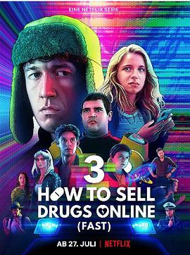 AGE动漫《如何在网上卖迷幻药 第三季 How to Sell Drugs Online (Fast) Season 3》免费在线观看