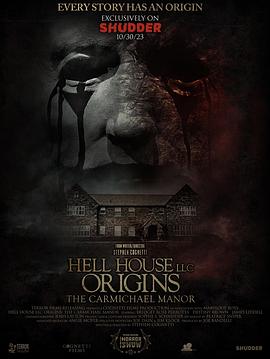 AGE动漫《地狱屋起源：卡迈克尔庄园 Hell House LLC Origins: The Carmichael Manor》免费在线观看