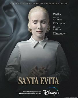 AGE动漫《伊娃·贝隆 Santa Evita》免费在线观看