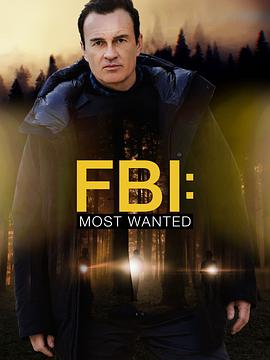 AGE动漫《联邦调查局：通缉要犯 第三季 FBI: Most Wanted Season 3》免费在线观看