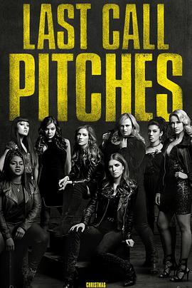 AGE动漫《完美音调3 Pitch Perfect 3》免费在线观看