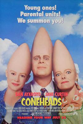 AGE动漫《尖头外星族 Coneheads》免费在线观看