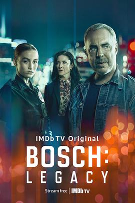 AGE动漫《博斯：传承 第一季 Bosch: Legacy Season 1》免费在线观看