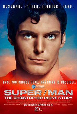 AGE动漫《超/人：克里斯托弗·里夫的故事 Super/Man: The Christopher Reeve Story》免费在线观看