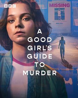 AGE动漫《好女孩的谋杀调查指南 第一季 A Good Girl's Guide to Murder Season 1》免费在线观看