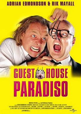 AGE动漫《狗仔大饭店 Guest House Paradiso》免费在线观看