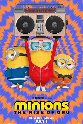 AGE动漫《小黄人大眼萌：神偷奶爸前传 Minions: The Rise of Gru》免费在线观看