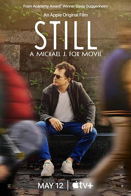 AGE动漫《我还是我：迈克尔·J·福克斯 Still: A Michael J. Fox Movie》免费在线观看