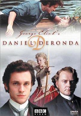 AGE动漫《丹尼尔的半生缘 Daniel Deronda》免费在线观看