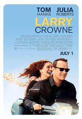 电影《拉瑞·克劳 Larry Crowne》4k在线免费观看