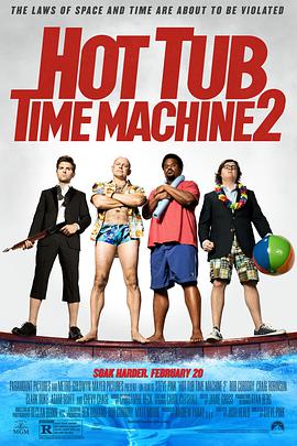 AGE动漫《热浴盆时光机2 Hot Tub Time Machine 2》免费在线观看