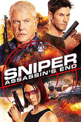 AGE动漫《狙击精英：绝路反击 Sniper：Assassin's End》免费在线观看