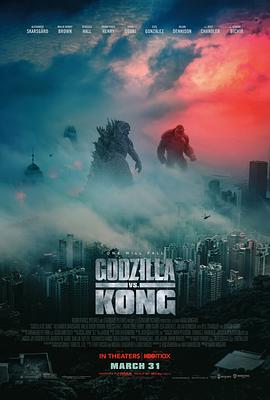 AGE动漫《哥斯拉大战金刚 Godzilla vs Kong》免费在线观看