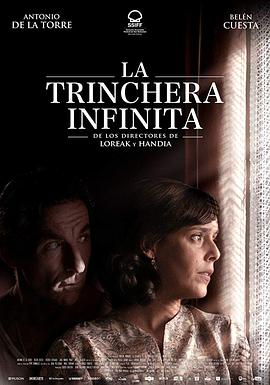 AGE动漫《无尽的战壕 La trinchera infinita》免费在线观看