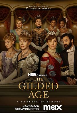 AGE动漫《镀金时代 第二季 The Gilded Age Season 2》免费在线观看