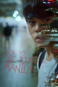 AGE动漫《年轻马尼拉之死 How to Die Young in Manila》免费在线观看