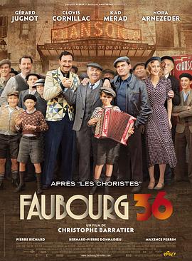 AGE动漫《北郊1936年 Faubourg 36》免费在线观看