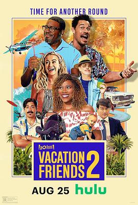 AGE动漫《度假伙伴2 Vacation Friends 2》免费在线观看