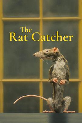 AGE动漫《捕鼠人 The Rat Catcher》免费在线观看