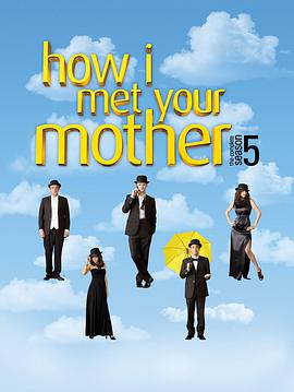 AGE动漫《老爸老妈的浪漫史 第五季 How I Met Your Mother Season 5》免费在线观看