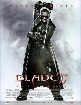 AGE动漫《刀锋战士2 Blade II》免费在线观看