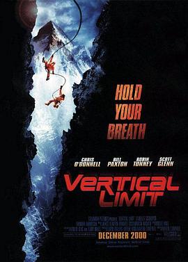 电视剧《垂直极限 Vertical Limit》完整版免费在线观看