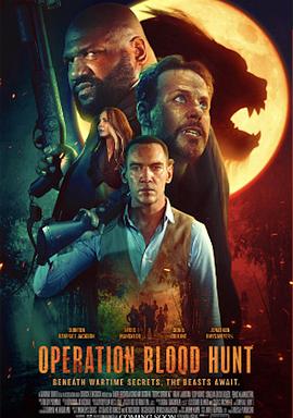 AGE动漫《猎血行动 Operation Blood Hunt》免费在线观看