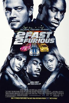 AGE动漫《速度与激情2 2 Fast 2 Furious》免费在线观看