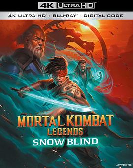 AGE动漫《真人快打传奇：雪盲 Mortal Kombat Legends: Snow Blind》免费在线观看