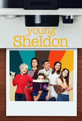 AGE动漫《小谢尔顿 第六季 Young Sheldon Season 6》免费在线观看