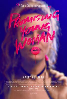 电影《前程似锦的女孩 Promising Young Woman》HD免费在线观看