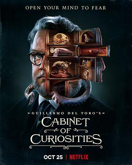 AGE动漫《吉尔莫·德尔·托罗的奇思妙想 Guillermo del Toro's Cabinet of Curiosities》免费在线观看