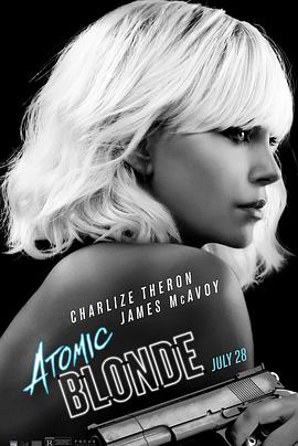 AGE动漫《极寒之城 Atomic Blonde》免费在线观看