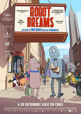 AGE动漫《机器人之梦 Robot Dreams》免费在线观看